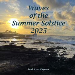Waves of the Summer Solstice 2025