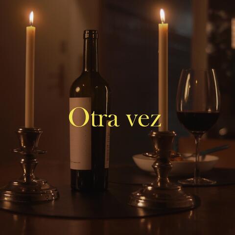 Otra vez