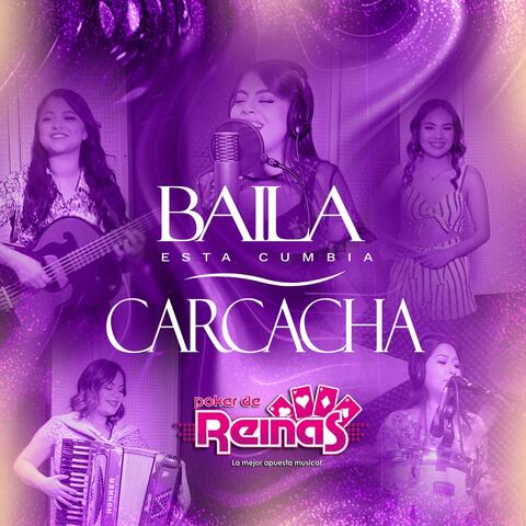 Carcacha / Baila Esta Cumbia