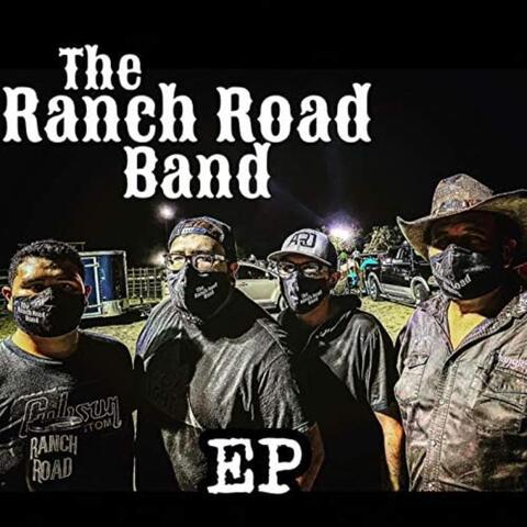 The Ranch Road Band EP