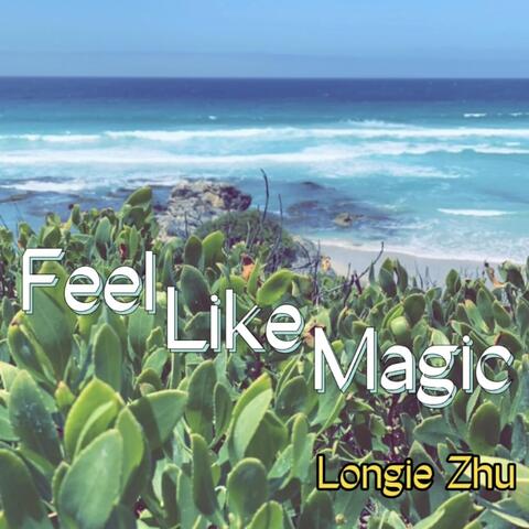 Feel Like Magic