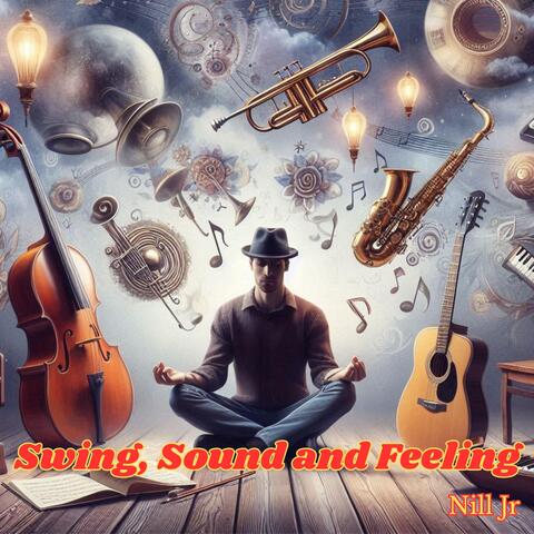 Swing, Sound and Feeling
