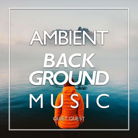 Ambient Background Music