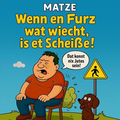 Wenn En Furz Wat Wiecht, Is Et Scheiße!