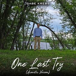 One Last Try (Acoustic Version)