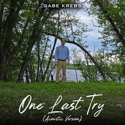 One Last Try (Acoustic Version)