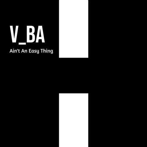 Ain't An Easy Thing