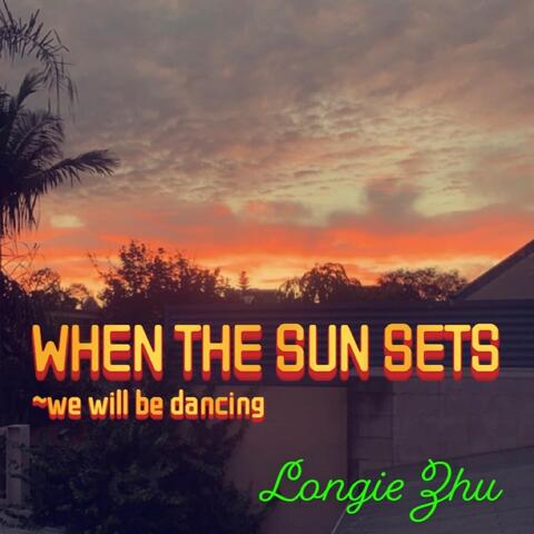 When The Sun Sets
