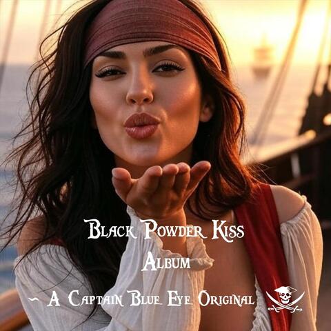 Black Powder Kiss