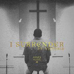 I Surrender (feat. Victoria)