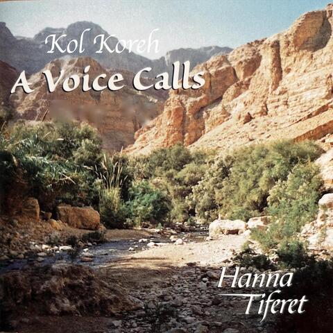 Kol Koreh: A Voice Calls