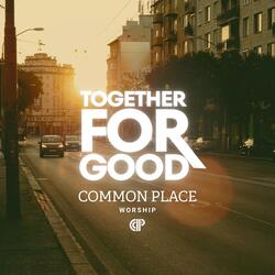 Together For Good