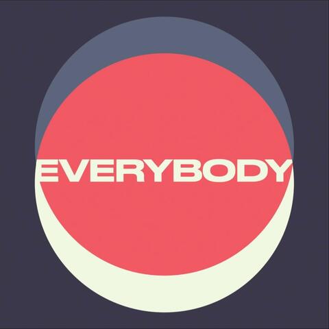 EVERYBODY