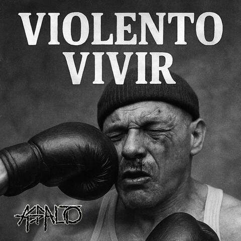 Violento Vivir