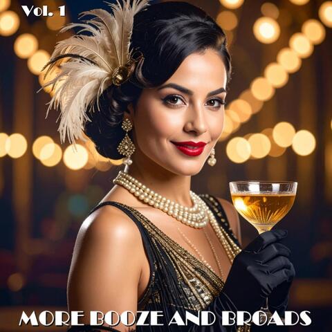 More Booze and Broads, Vol. 1