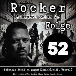 True Crime Geschichten: Rocker Schwarze Schar MC Folge 52, Pt. 4