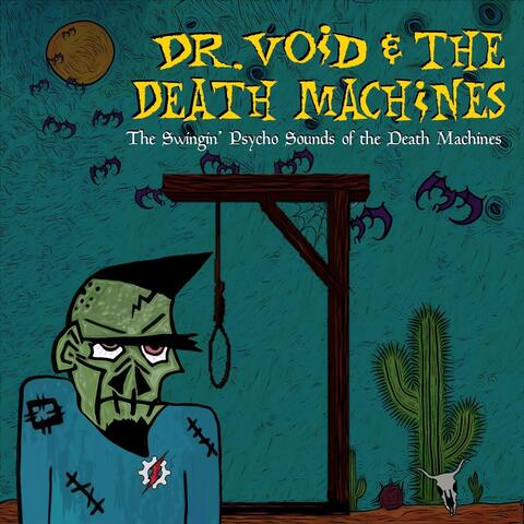 The Swingin' Psycho Sounds of the Death Machines