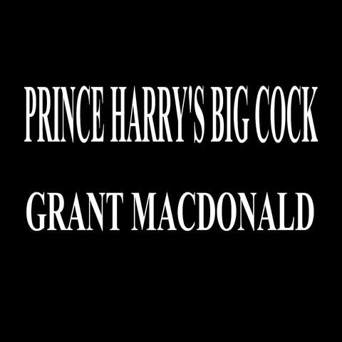 Prince Harry's Big Cock