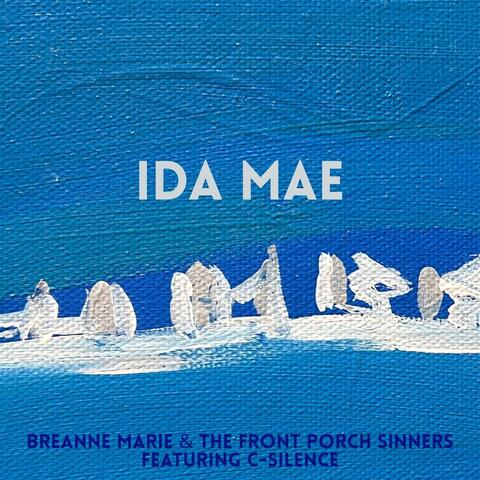 Ida Mae (feat. C-Silence)
