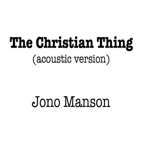 The Christian Thing (Acoustic Version)