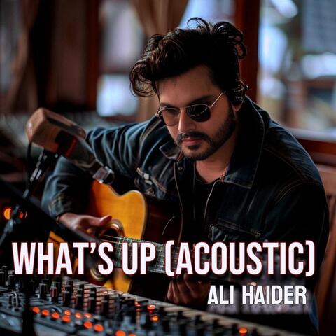 What's Up (Acoustic)