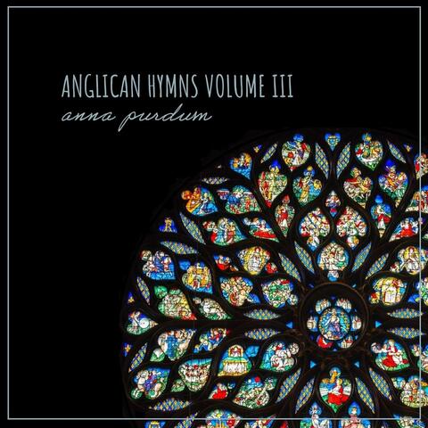 Anglican Hymns, Vol. III