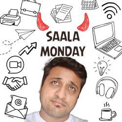 Saala Monday