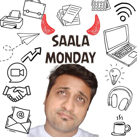 Saala Monday