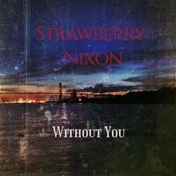 Without You (feat. Mark Swift)