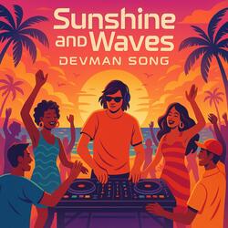 Sunshine and Waves