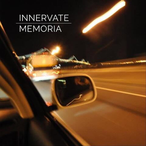 Innervate // Memoria