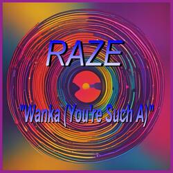 "Wanka (You're Such A)" Clean Mix
