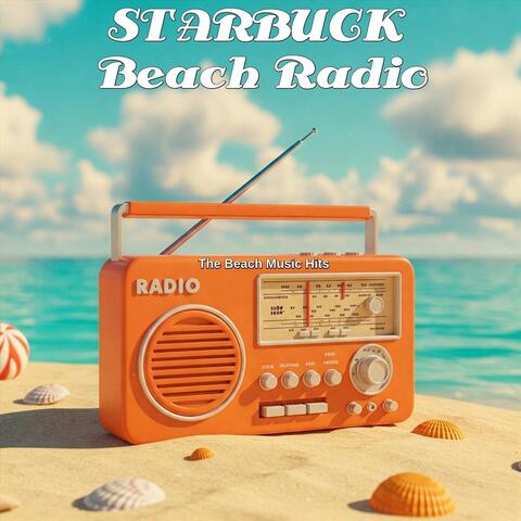 Starbuck's Beach Radio Hits