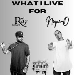 WHAT I LIVE FOR (feat. Royce da 5'9)