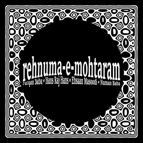 Rehnuma E Mohtaram (feat. Ehsaan Masoodi)