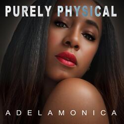 Purely Physical
