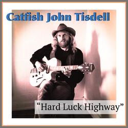 Hard Luck Highway