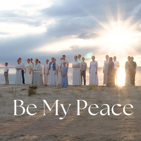 Be My Peace