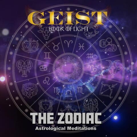 The Zodiac - Astrological Meditations