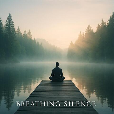 Breathing Silence