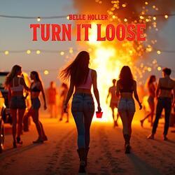 Turn It Loose