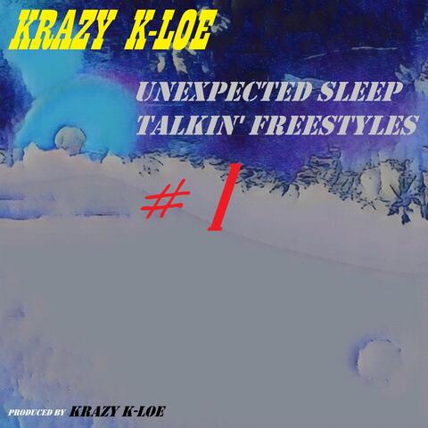 Unexpected Sleep Talkin Freestyles #1