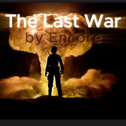 The Last War