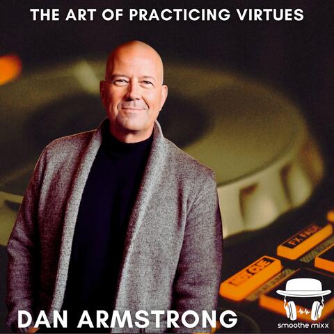 The Art of Practicing Virtues