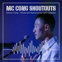 MC Cong Shoutouts (Sam)