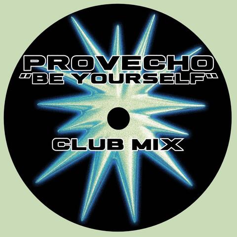 Be Yourself (CLUB MIX)