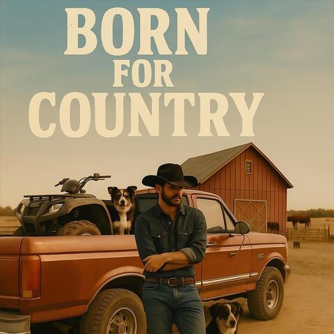 Born for Country