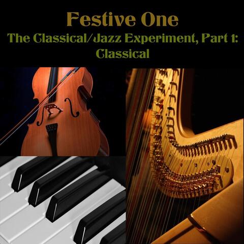 The Classical / Jazz Experiment, Part 1: Classical