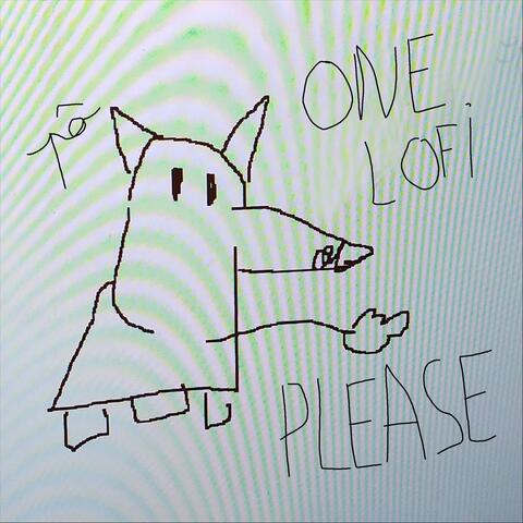 one lofi please