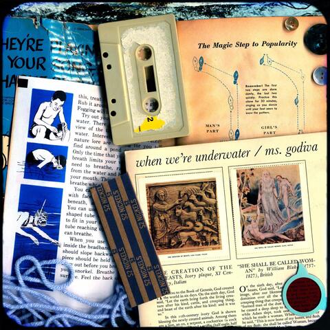 When We're Underwater / Ms. Godiva